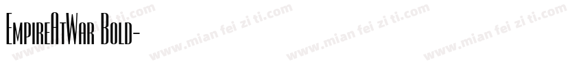 EmpireAtWar Bold字体转换